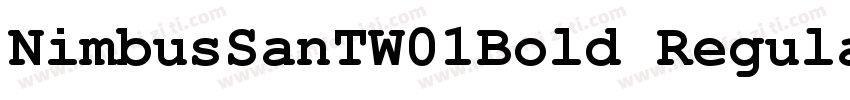 NimbusSanTW01Bold Regular字体转换